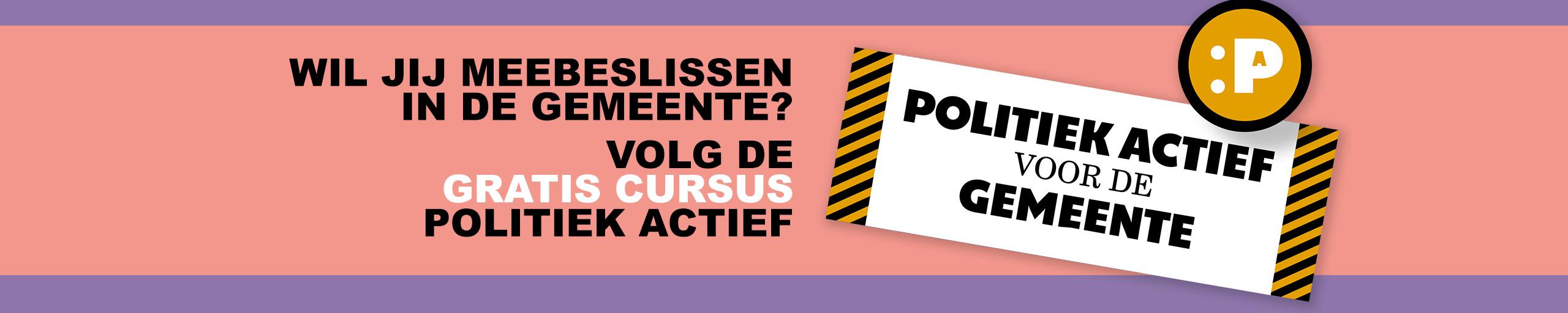 Wil jij meebeslissen in de gemeente? Volg de gratis cursus 'Politiek actief voor de gemeente'